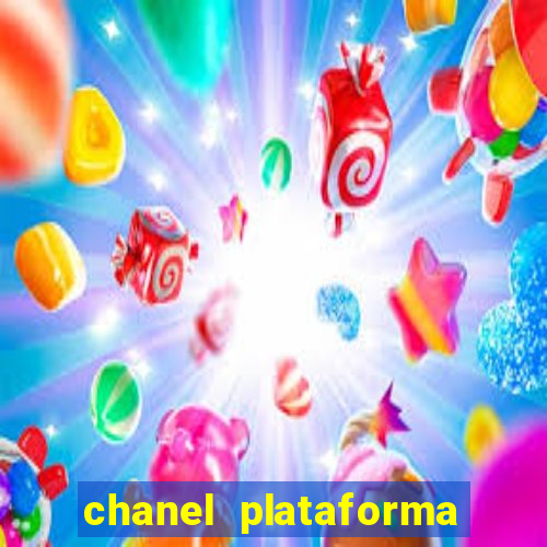 chanel plataforma de jogo